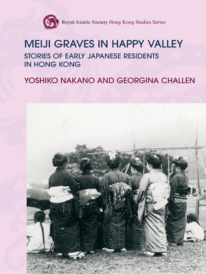 cover image of Meiji Graves in Happy Valley